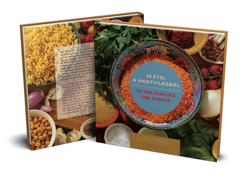 New Release - You can buy 50 Delicacies on Earth, the inernational recipe book of the University of Pécs!